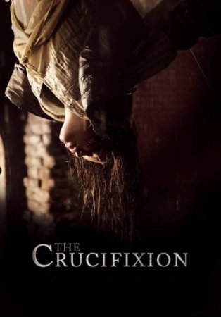 The Crucifixion (2017) 1080p REMUX