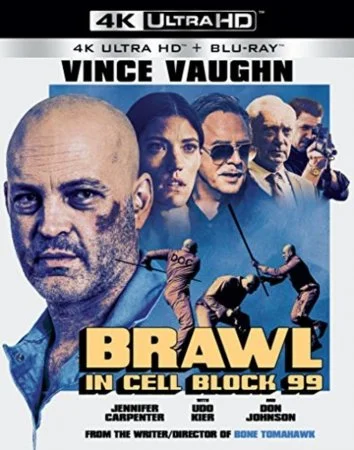 Brawl in Cell Block 99 4K (2017) Ultra HD 2160p REMUX