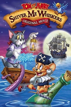 Tom and Jerry in Shiver Me Whiskers 2006 Blu-ray 1080p