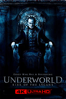 Underworld: Rise of the Lycans 4K 2009 Ultra HD 2160p