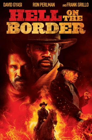Hell on the Border 4K 2019 Ultra HD 2160p