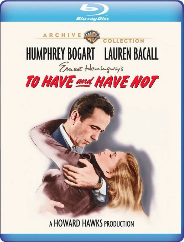 To Have and Have Not 1944