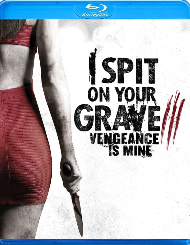 I Spit on Your Grave: Vengeance Is Mine 2015