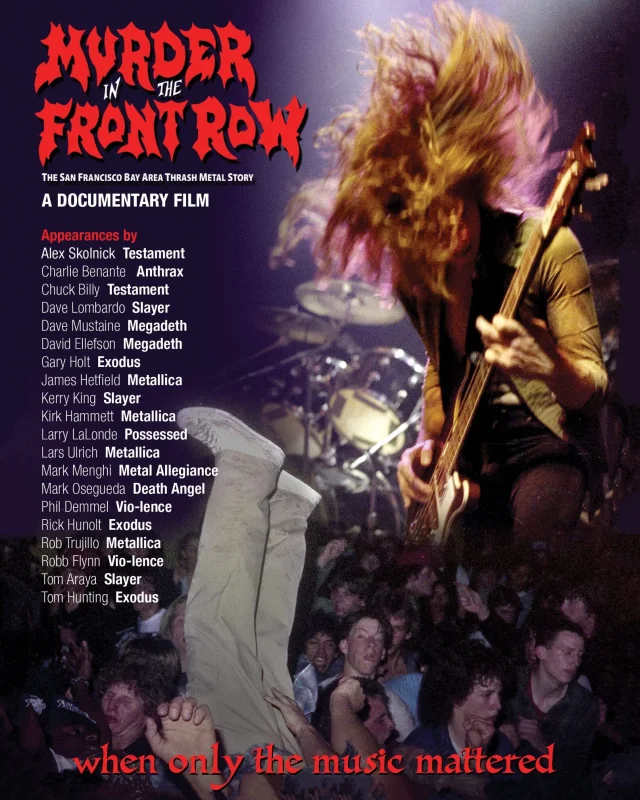 Murder in the Front Row: The San Francisco Bay Area Thrash Metal Story 2019